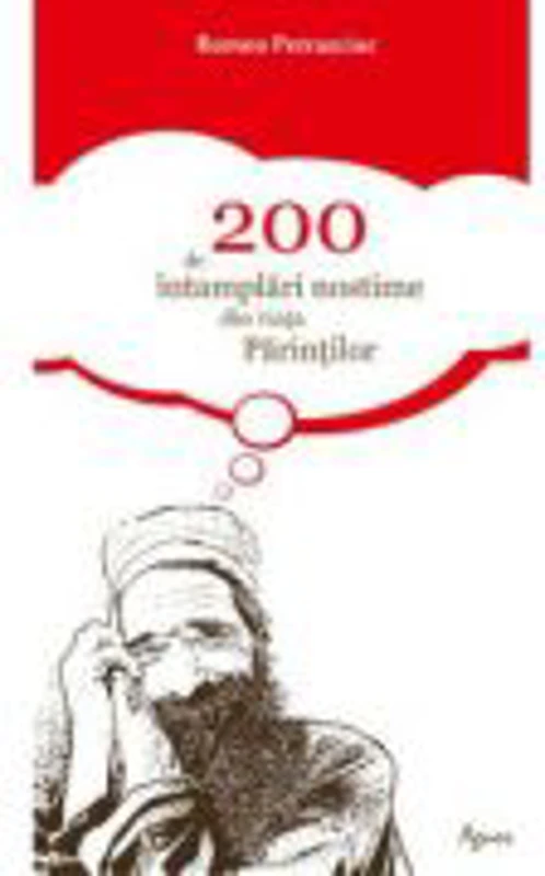 200 De Intamplari Nostime - Romeo Petrasciuc