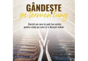 Gandeste pe termen lung - Craig Groeschel