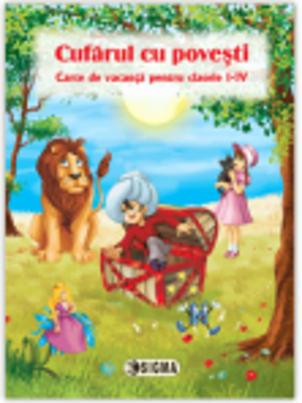 Cufarul cu povesti. Carte de vacanta pentru clasele I-IV 3