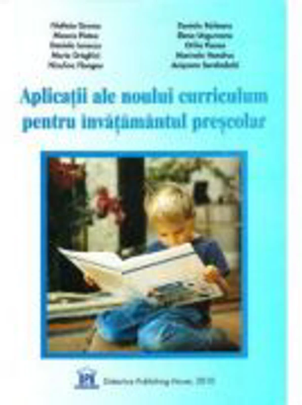 Aplicatii ale noului curriculum pentru invatamantul prescolar, nivelul 1 (3-5 ani) - Filofteia Grama