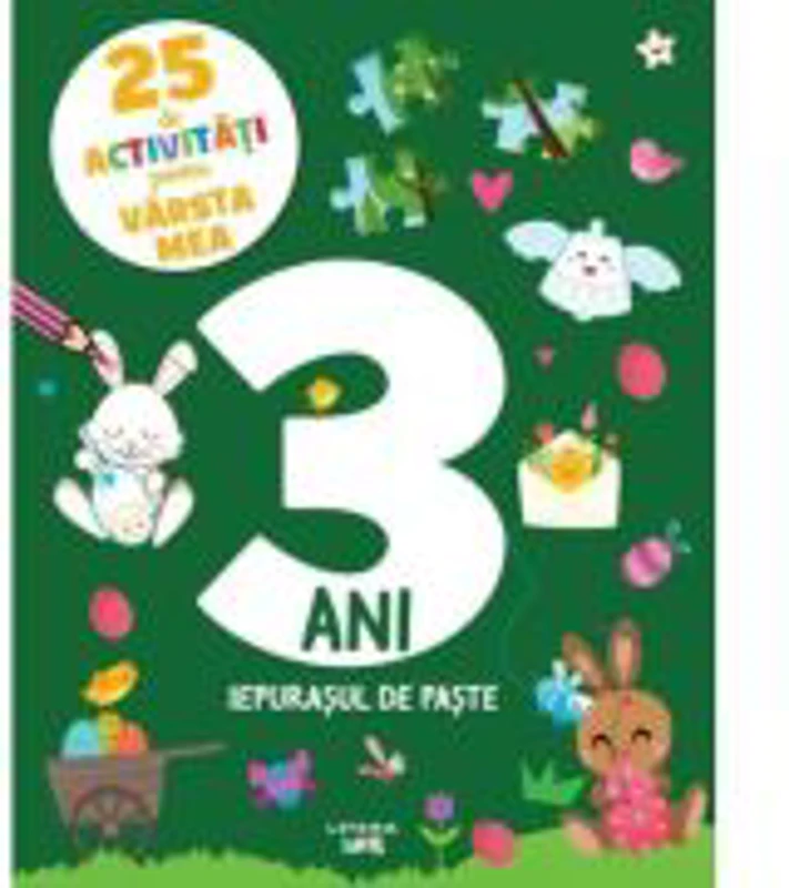 25 de activitati pentru varsta mea. 3 ani. Iepurasul de Paste