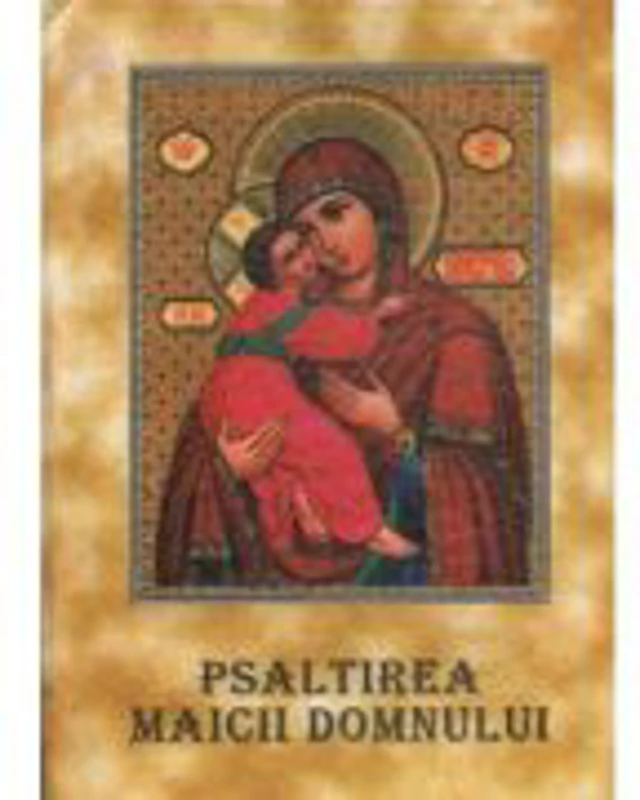 Psaltirea Maicii Domnului. Cartonat