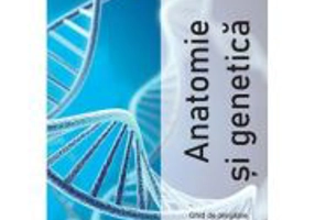 Anatomie si genetica ghid de pregatire intensiva pentru examenul de bacalaureat - Claudia Groza