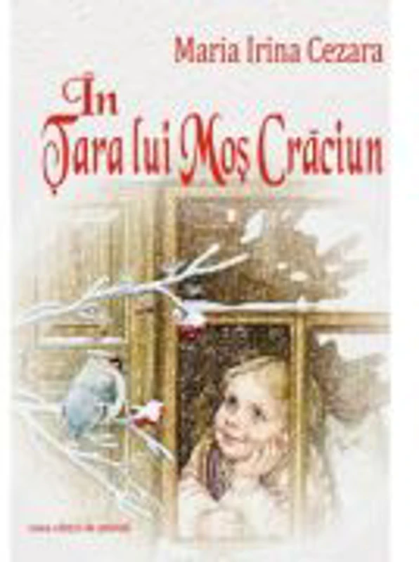 In tara lui Mos Craciun - Maria Irina Cezara