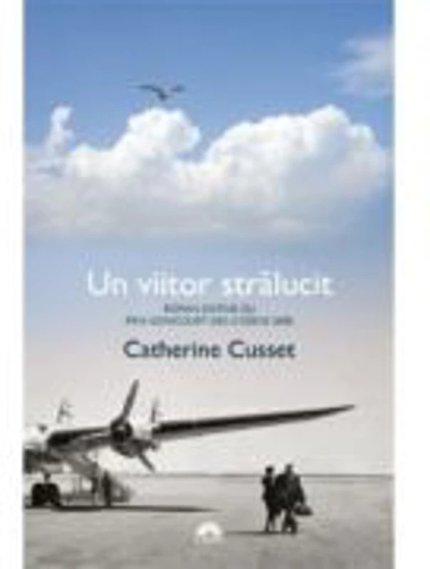 Un viitor stralucit - Catherine Cusset