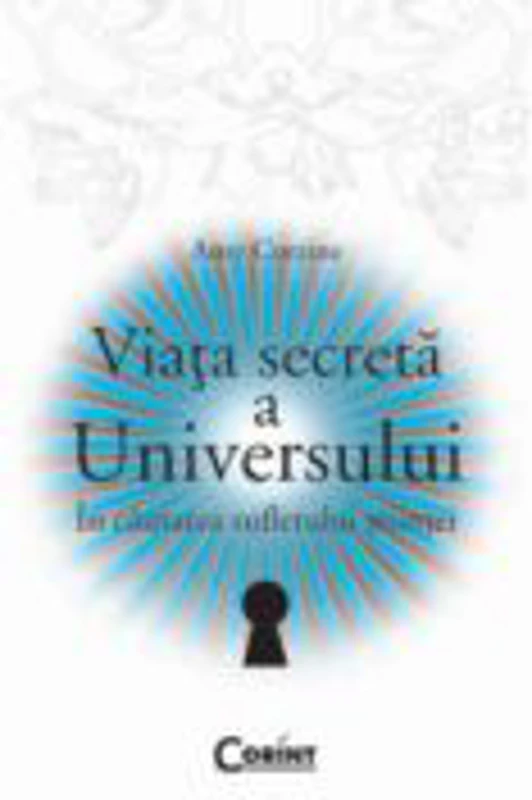 Viata Secreta a Universului - Amy Corzine