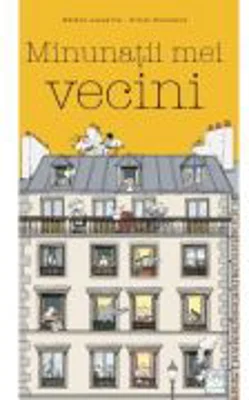 Minunatii mei vecini - Helene Lasserre