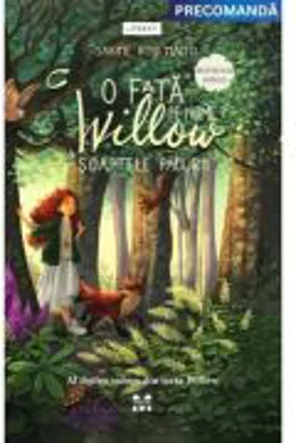 O fata pe nume Willow: soaptele padurii (seria Willow, vol. 2) - Sabine Bohlmann