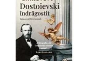 Dostoievski indragostit. O biografie intima - Alex Christofi