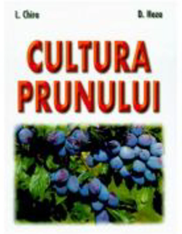 Cultura prunului - L. Chira, D. Hoza