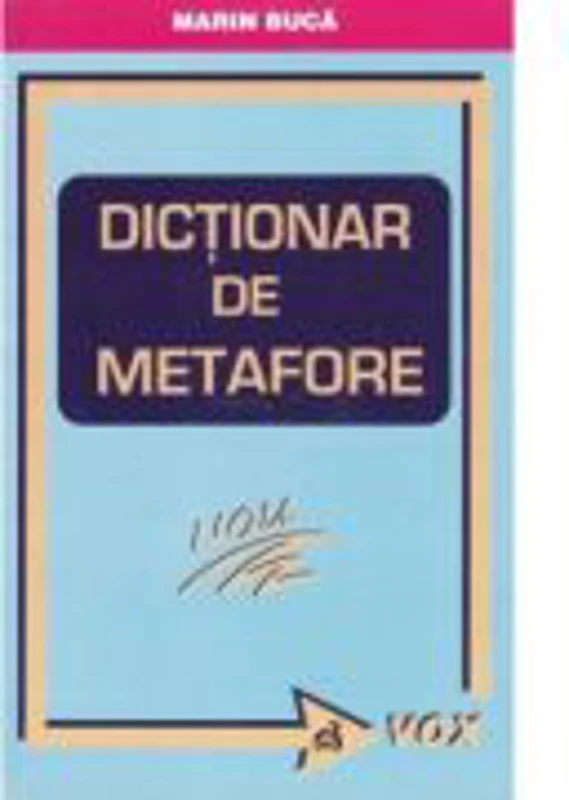 Dictionar de metafore - Marin Buca