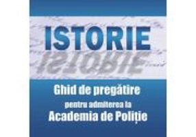 Istorie. Ghid de pregatire pentru admiterea la Academia de Politie. Editia 2021 - Paul Didita