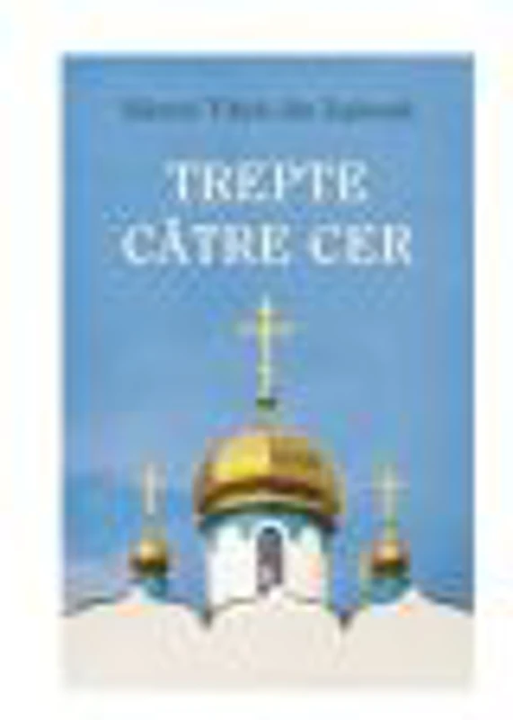Trepte catre cer - Sf Tihon de Zadonsk