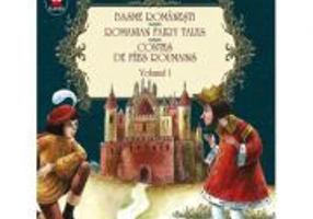Basme romanesti. Romanian fairy tales. Contes de fees roumains. volumul I (editie bilingva) - Ion Creanga, Petre Ispirescu