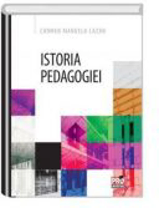 Istoria pedagogiei - Carmen Manuela Cazan