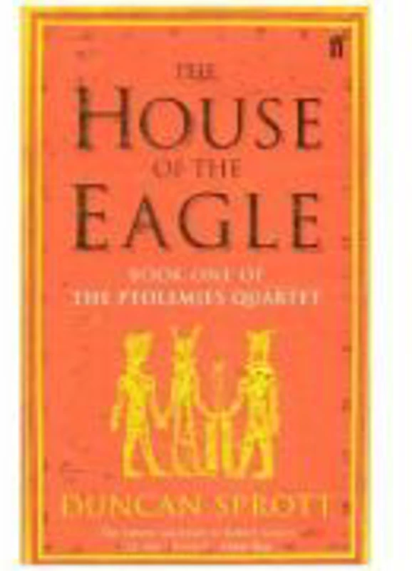 The House of Eagle - Duncan Sprott