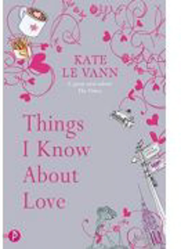 Things I Know About Love - Kate le Vann