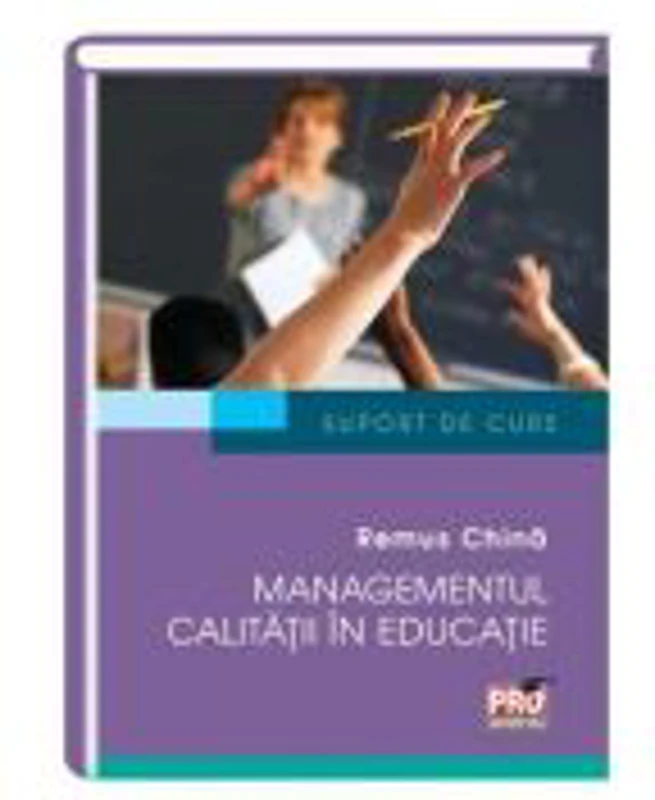 Managementul calitatii in educatie - Remus China