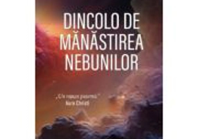 Dincolo de Manastirea Nebunilor - Victor Ravini