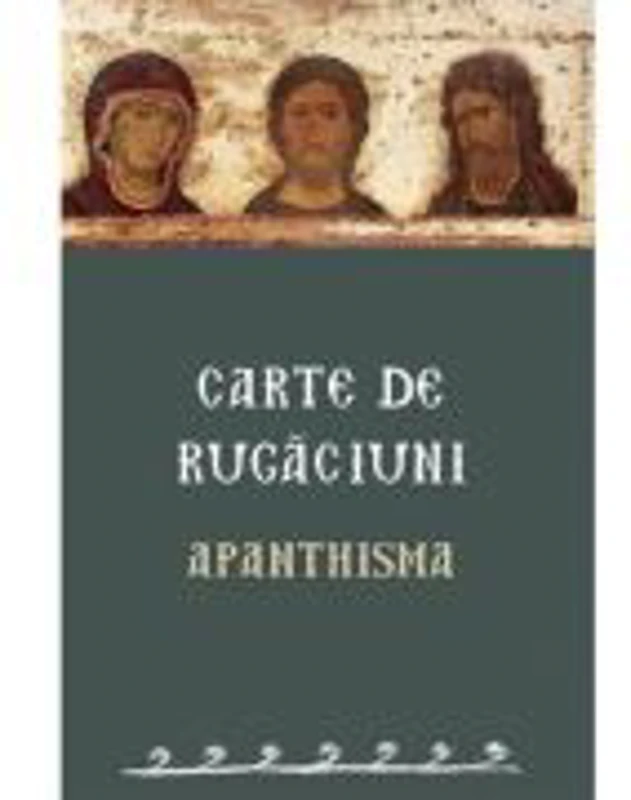 Carte de rugaciuni. Apanthisma