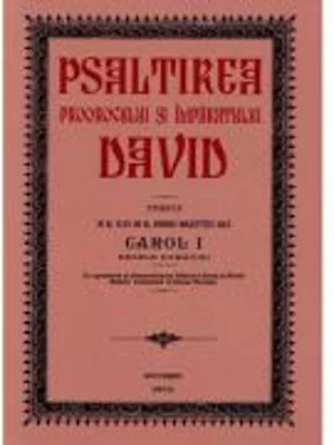 Psaltirea Proorocului si Imparatului David Ed. 1913