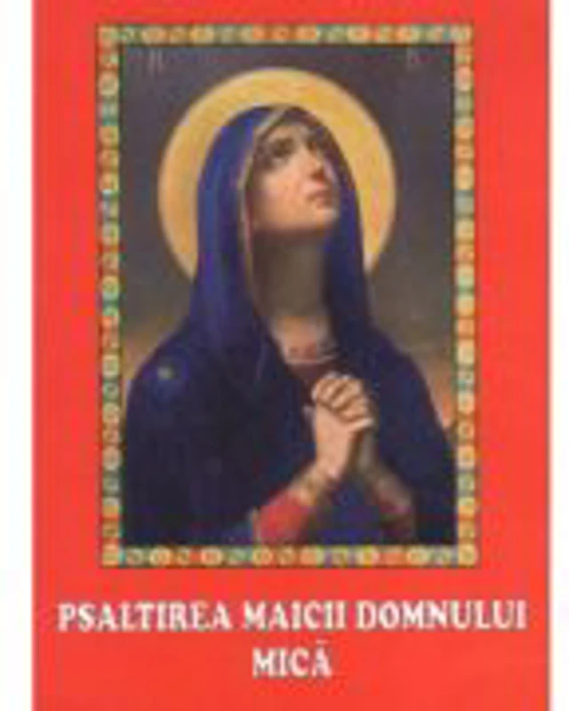 Psaltirea Maicii Domnului