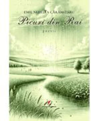 Picuri din Rai - Emil Nedelea Caramizaru
