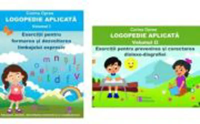Pachet Logopedie aplicata, volumele 1 si 2 - Corina Oprea