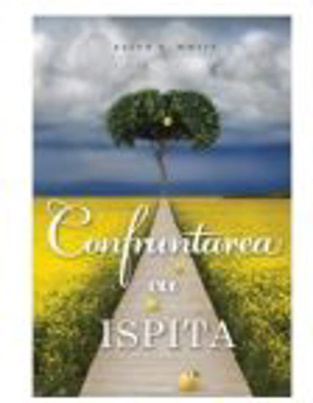 Confruntarea cu ispita - Ellen G. White