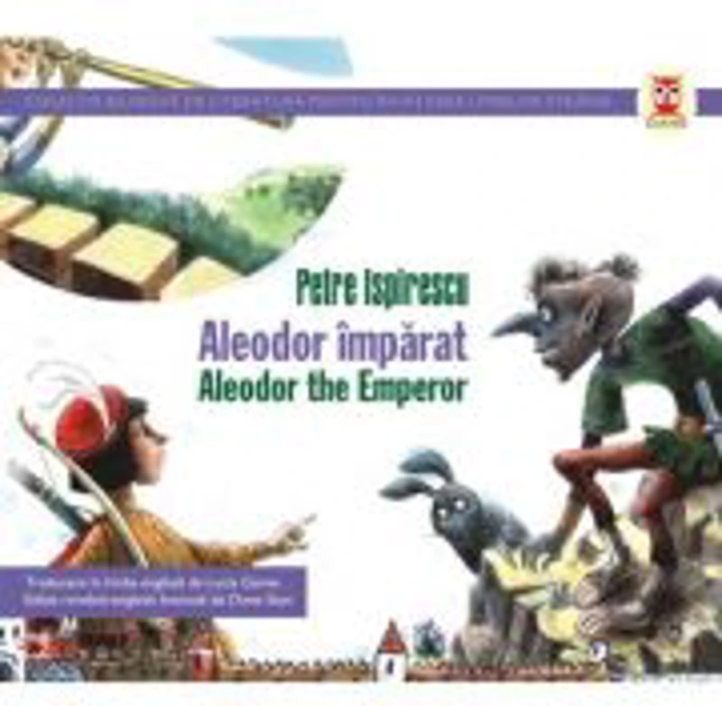 Aleodor Imparat / Aleodor The Emperor - Petre Ispirescu