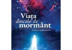 Viata dincolo de mormant - Scarlat Demetrescu