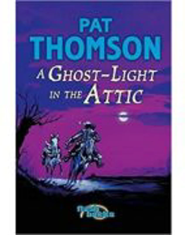 Ghost Light in the Attic. Flashbacks - Pat Thomson