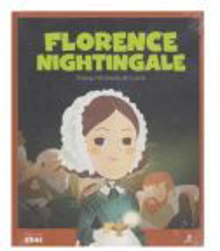 Micii mei eroi. Florence Nightingale