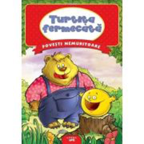 Povesti nemuritoare. Turtita fermecata