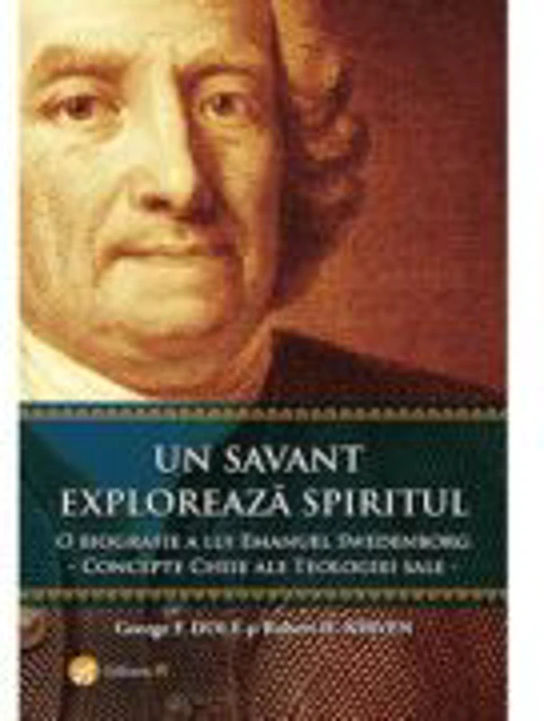 Un savant exploreaza spiritul - George F. Dole, Robert H. Kirven