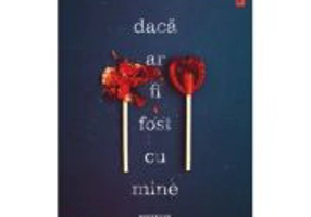 Daca ar fi fost cu mine - Laura Nowlin