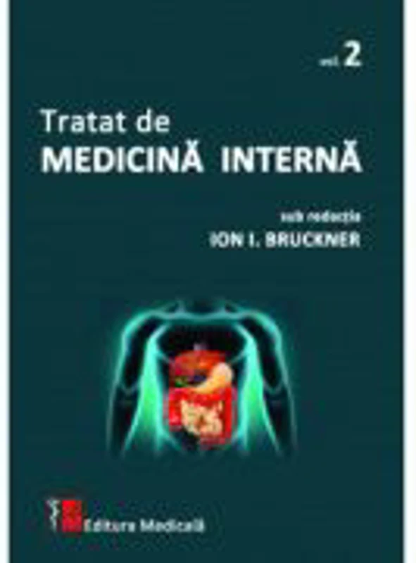 Tratat de medicina interna. Volumul 2 - Ion I. Bruckner