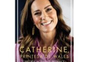 Catherine, Printesa de Wales. Viitorul monarhiei britanice - Robert Jobson