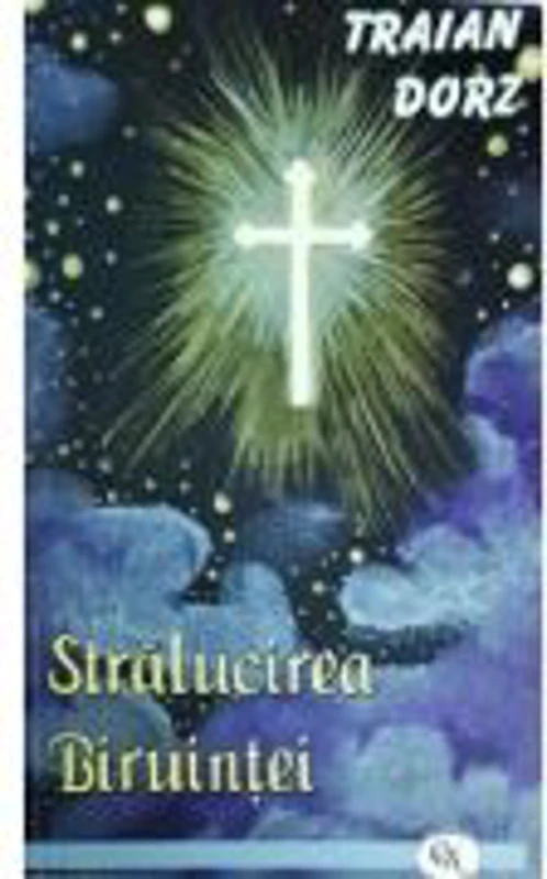 Stralucirea biruintei - Traian Dorz