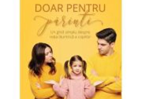 Doar pentru parinti - Shaunti Feldhahn