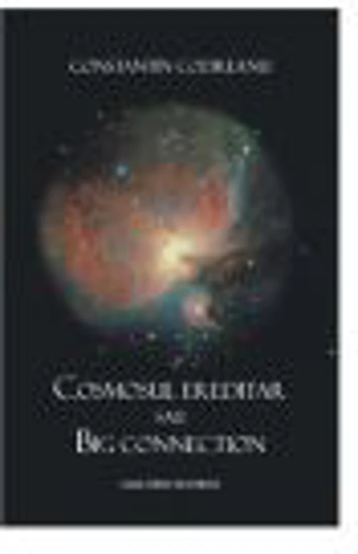 Cosmosul ereditar - Constantin Codreanu