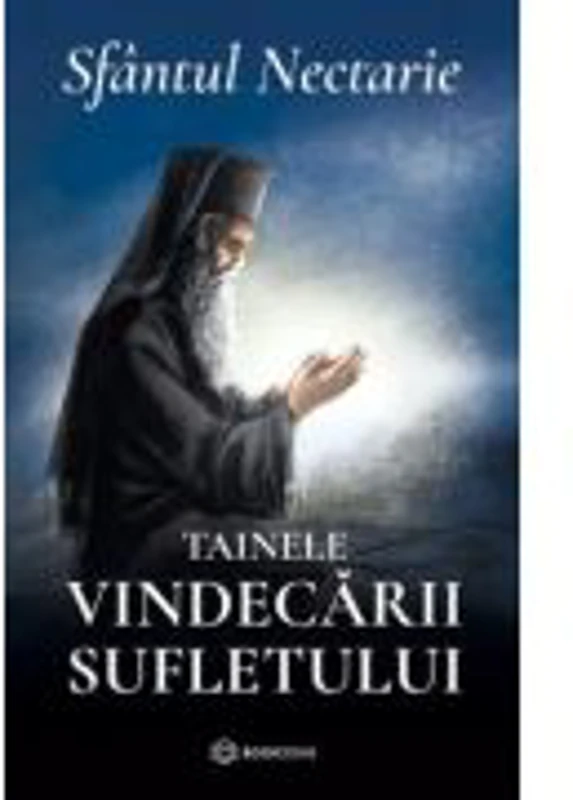 Tainele vindecarii sufletului - Sfantul Nectarie