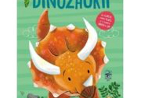 Descopera si exploreaza. Dinozaurii