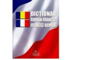 Dictionar roman-francez, francez-roman
