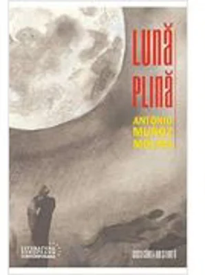 Luna plina - Antonio Munoz Molina
