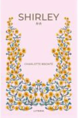 Shirley Vol. 2 - Charlotte Bronte