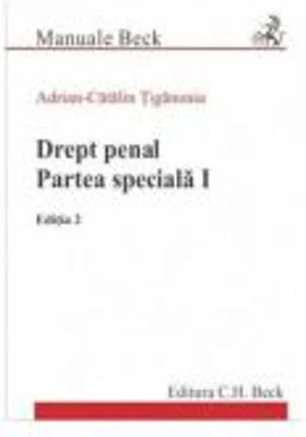 Drept penal. Partea speciala 1. Editia 2