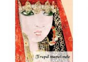 Trupul mamei mele - Fawzia Zouari