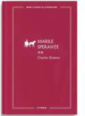 Marile sperante 2 (vol. 56) - Charles Dickens