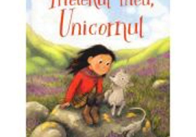 Prietenul meu Unicornul - Briony May Smith